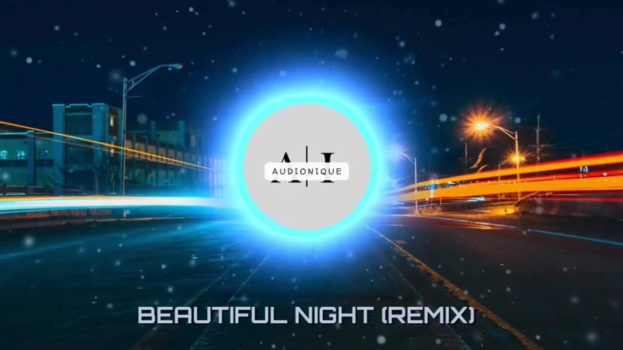 Beautiful Night (Audionique Remix)