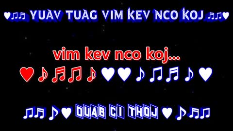 kbkaraokeking Yuav Tuag Vim Kev Nco Koj Duab Ci Thoj hmong