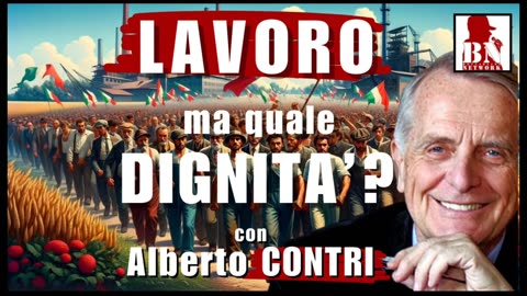 LAVORO: ma quale dignità? | Il Punt🔴 di Vista di Alberto CONTRI