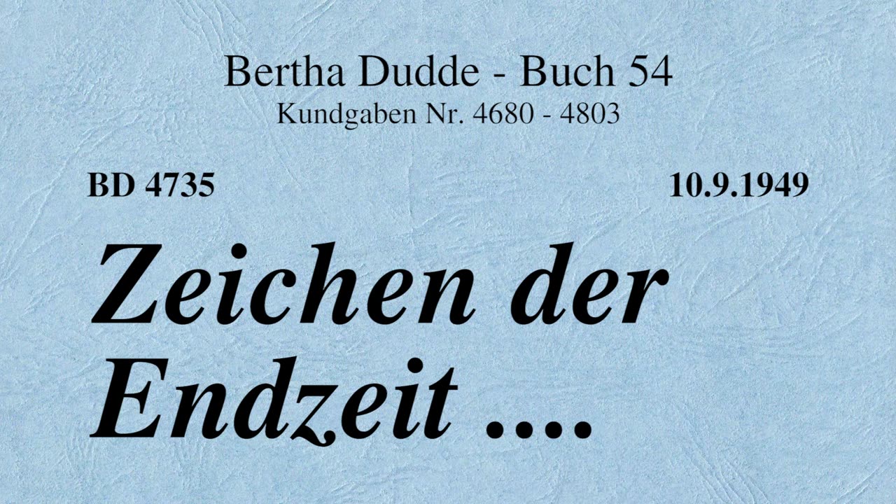 BD 4735 - ZEICHEN DER ENDZEIT ....