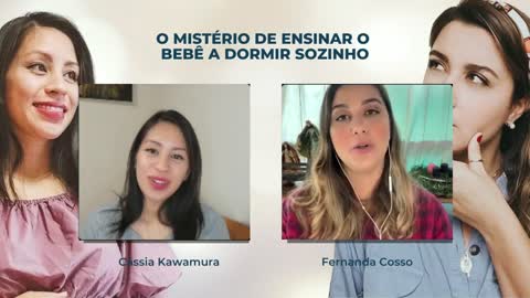 Cássia Kawamura e Fernanda Cosso - bebê dormir sozinho?