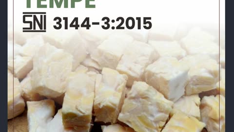 BSN telah menerbitkan standar tempe, yakni: SNI 3144-3:2015