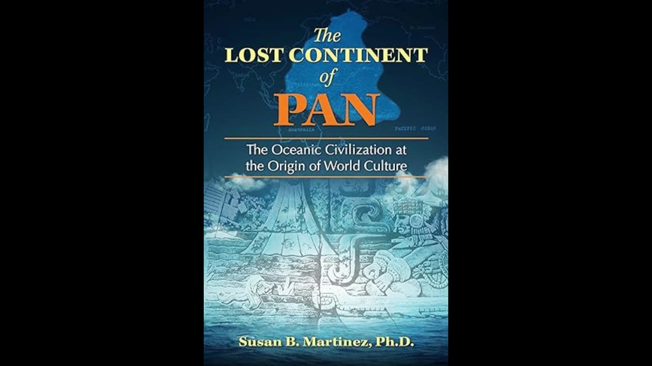 The Lost Continent of Pan: The Oceanic Civilization at the Origin