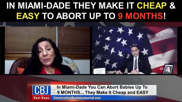 In Miami-Dade They Make it CHEAP & EASY To Abort Up to 9 Months!