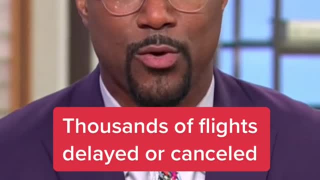Thousands of flights delayed or canceled