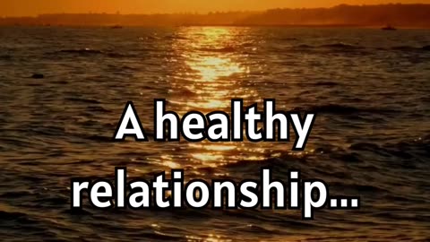 A healthy relationship