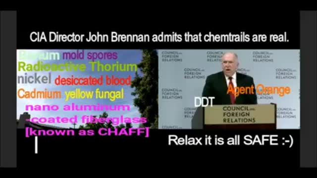 CIA Director Jonh Brennan admits that Chemtrails are real!