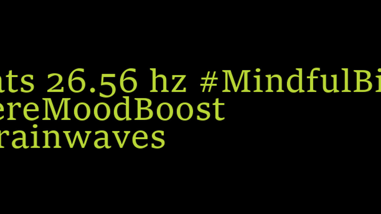 binaural_beats_26.56hz_AudioSphere BinauralChakra RelaxingJourney