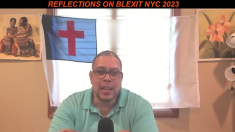 REFLECTIONS ON BLEXIT NYC 2023