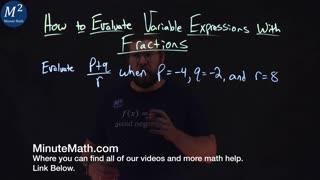 How to Evaluate Variable Expressions with Fractions | Evaluate (p+q)/r when p=-4, q=-2, r=8 | 4 of 4