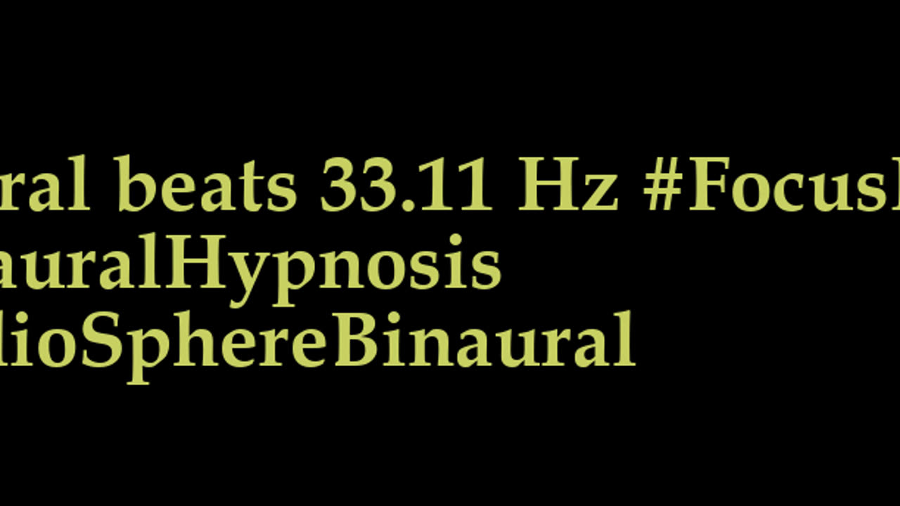 binaural_beats_33.11hz_BinauralHypnosis AudioSphereHealingTones SereneNature