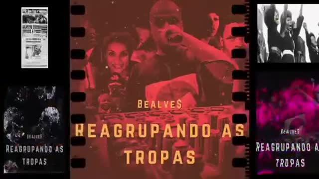 Bealves - Reagrupando as Tropas