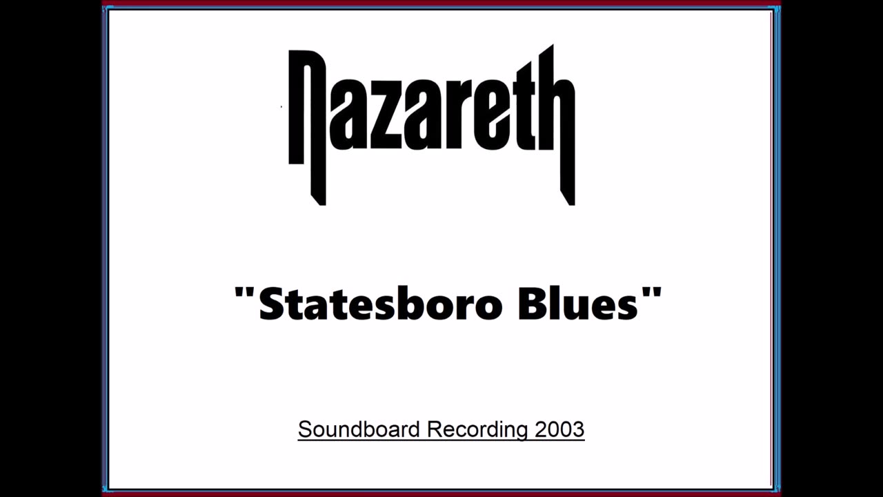 Nazareth - Statesboro Blues (Live in Czech Republic, 2003) Soundboard