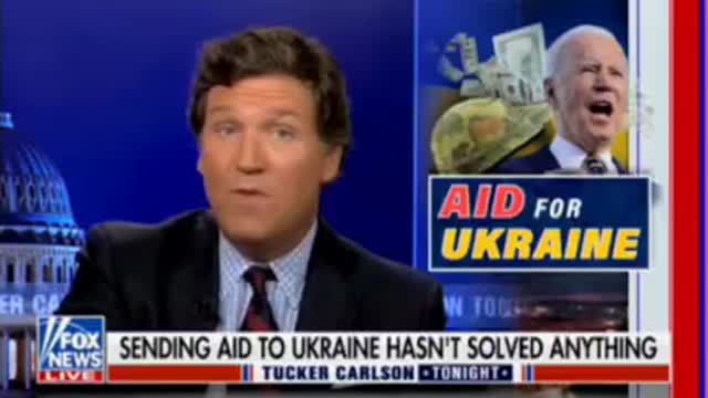 Tucker: Western Leaders Are Sending Billions From Their Dying Economies to Ukraine’s Oligarchs