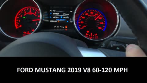 Ford Mustang 2019 60-120 MPH acceleration - Stock 5.0 V8 460 HP