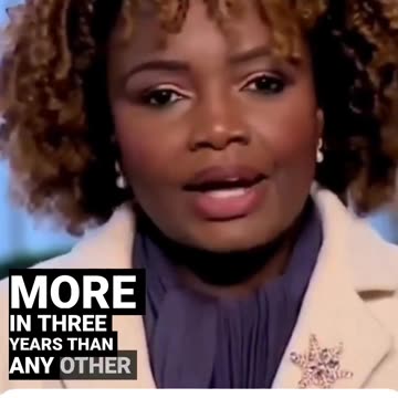 CRINGE - KJP: Biden has done more for America than any other President...