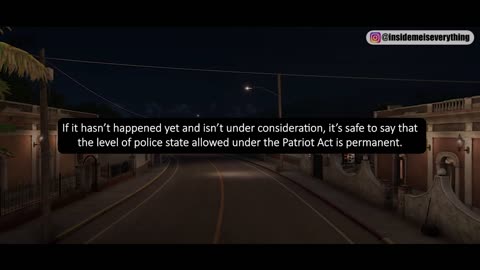 The creation of a Police State using the Patriot Act of 2001