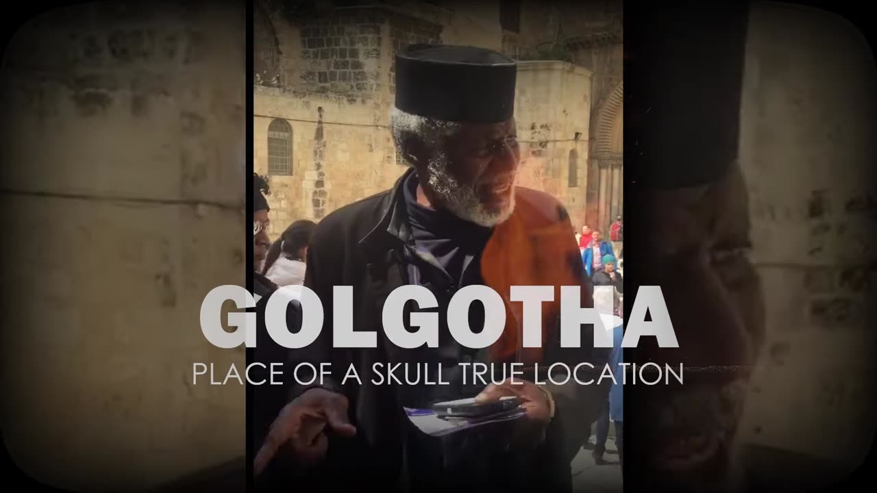 EXPOSED True location of Golgotha