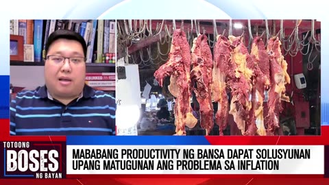 Mababang productivity ng bansa dapat solusyunan upang matugunan ang problema sa inflation