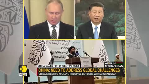 China calls for summit amid Afghanistan turmoil Latest World English news