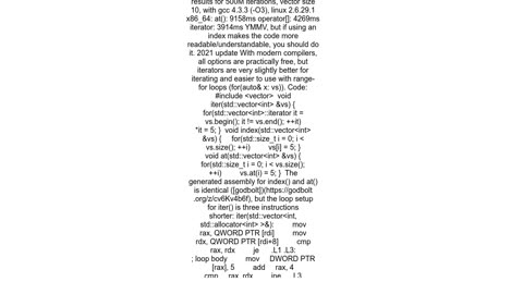 What39s faster iterating an STL vector with vectoriterator or with at