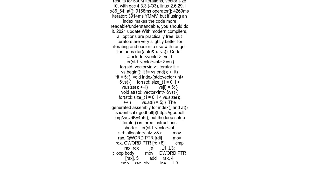 What39s faster iterating an STL vector with vectoriterator or with at