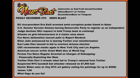 Friday, December 9, 2022 News Blast #Enoch #NewsBlastReading #NBR
