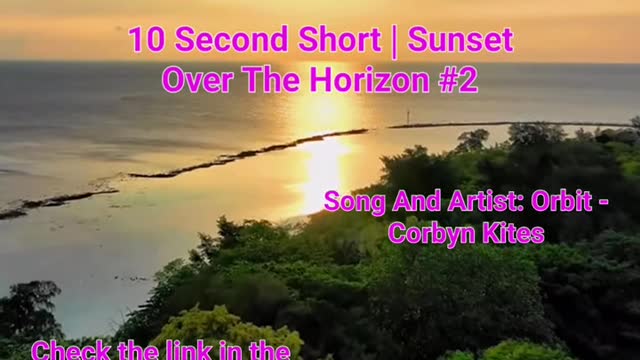 10 Second Short | Sunset Over The Horizon | Meditation Music #shorts #music#2 @Meditation Channel