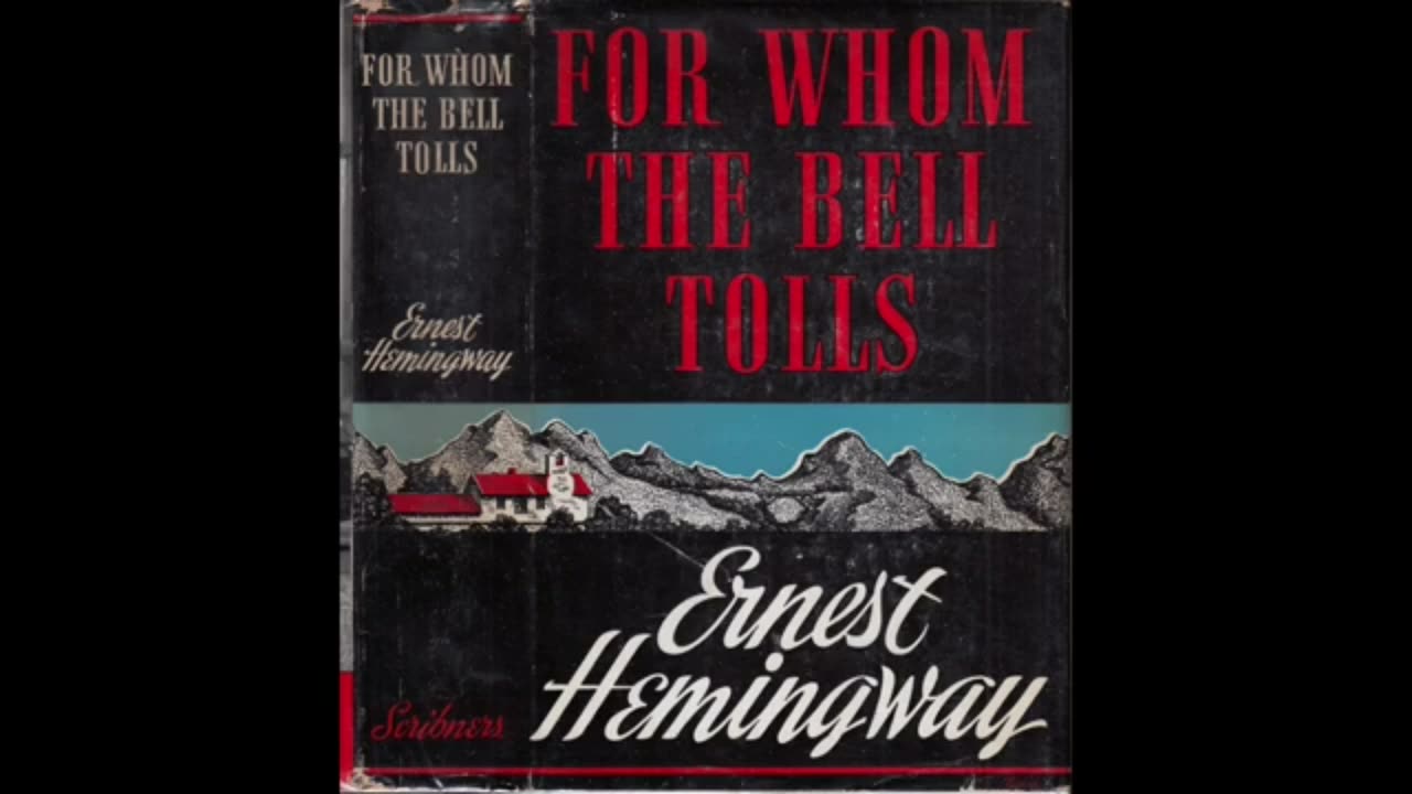 For Whom the Bell Tolls - Ernest Hemingway Audiobook