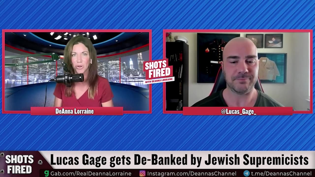 Lucas Gage Censored and De-Banked For Speaking Out About World Jewry