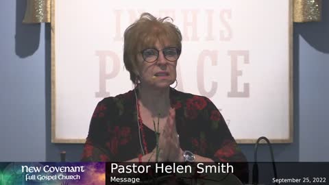 September 25 2022 - Pastor Helen with the Message