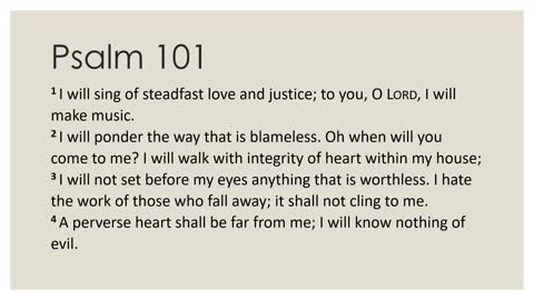 Psalm 101 Devotion