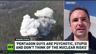 A lot of people in Pentagon ‘psychotic & stupid’, don’t think of ‘nuclear risks’ – Grayzone reporter