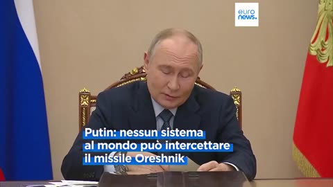 NOTIZIE DAL MONDO Putin dichiara i missili Oreshnik possono raggiungere tutta Europa e nessun sistema di difesa aerea può intercettarli,Zelensky: il mondo risponda a Putin