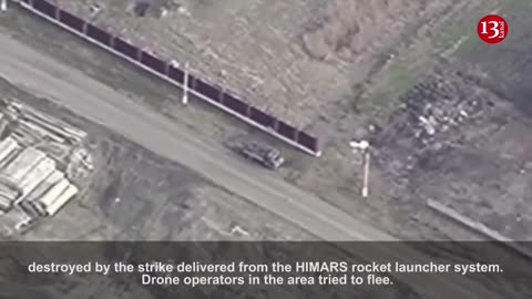 Russians, trying to launch Lancet drones, were targeted by HIMARS