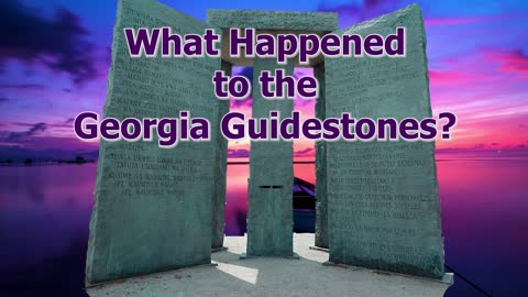 What Happened to the Georgia Guidestones