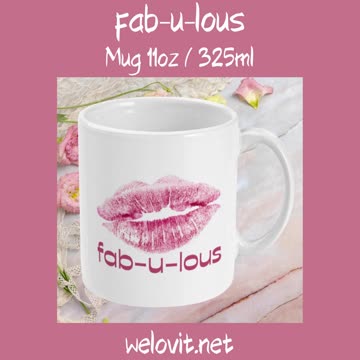 FAB-U-LOUS Mug by Welovit - 11oz / 325ml