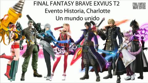 FF Brave Exvius Evento Historia Charlotte Un mundo Unido (Sin gameplay)