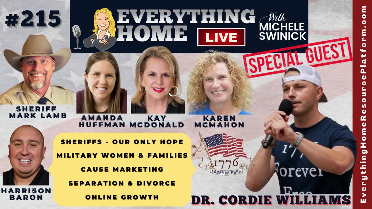 215: DR CORDIE WILLIAMS + Sheriffs, Military Women, Cause Marketing, Divorce, Online Growth, Freedom