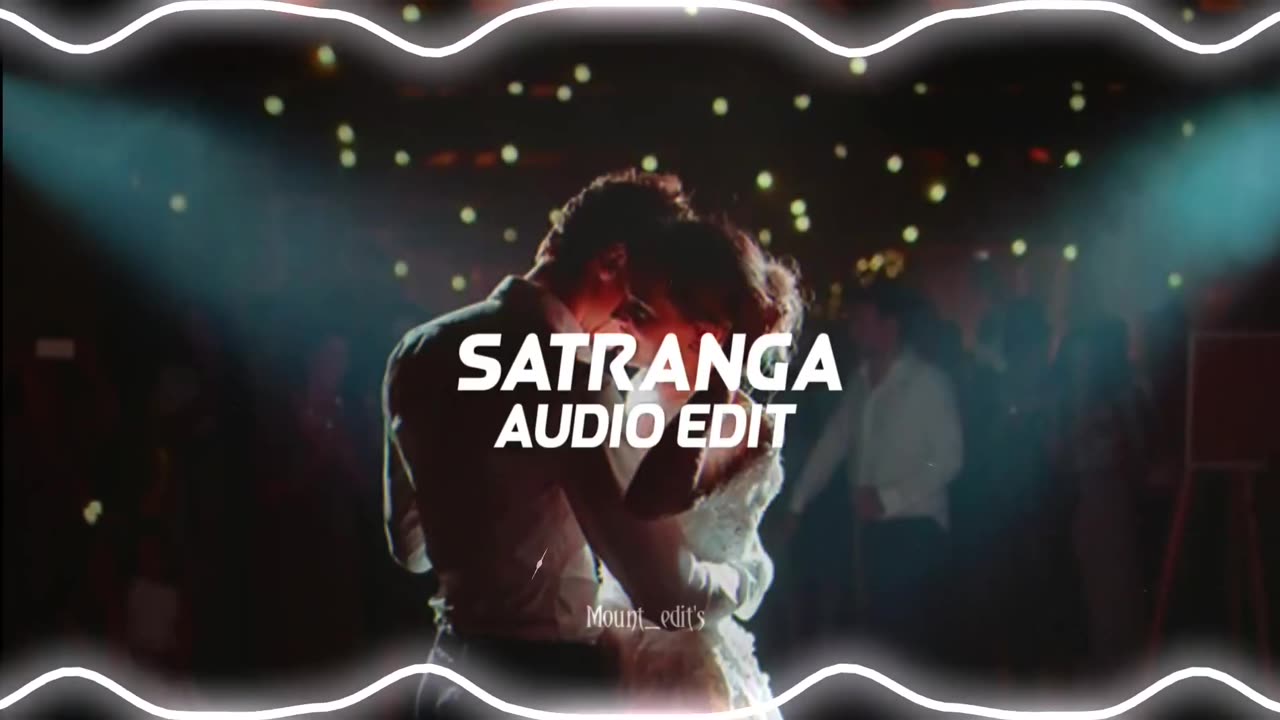 Satranga edit lofi song