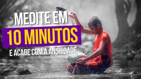 Meditação Relaxante 10 Minutos | Qualidade De Vida, Foco, Bem Estar, Calmante Natural