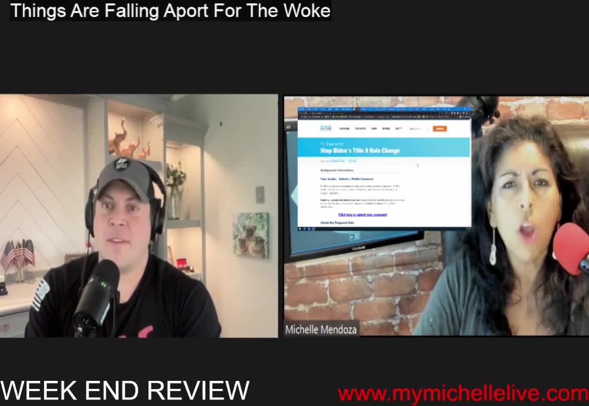 Woke world unwinding - WEEK END REVIEW by MyMichelleLive