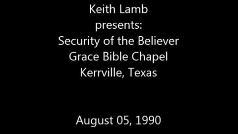 Security of the Believer - Keith Lamb - 08-05-1990