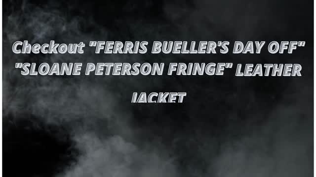 Ferris Bueller's Day Off || Sloane Peterson Fringe || Leather Jacket