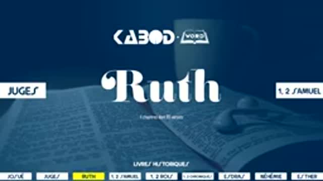 Le livre de « Ruth » - L'Ancien Testament La Sainte Bible, audio VF