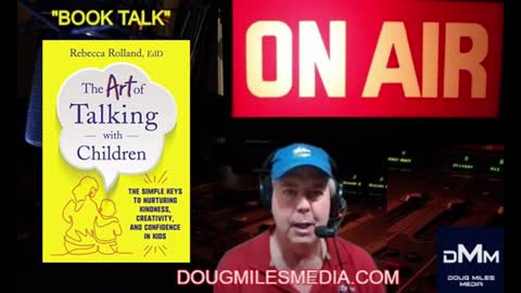 “Book Talk” Guest Rebecca Rolland Author “The Art of Talking with Children”