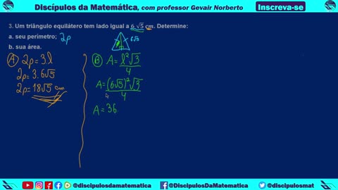 Em casa 03) Um triângulo equilátero, determine seu perímetro; sua área - Discípulos da matemática