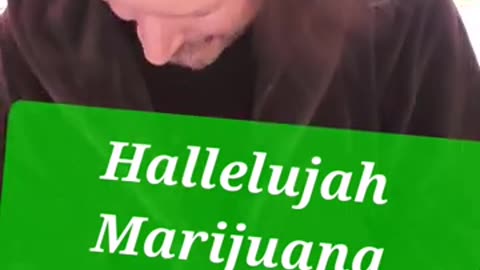 💚💚 Hallelujah Marijuana Parody - take 2🥬🥬 clip