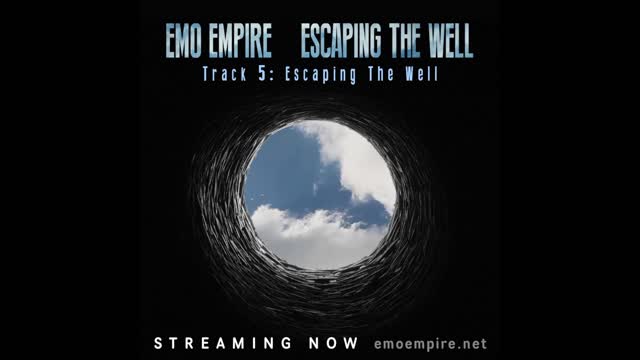 Emo Empire - Escaping the Well