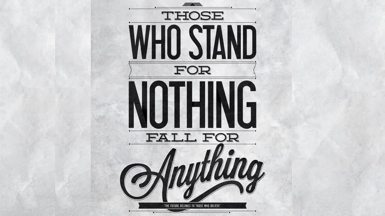 Those Who Stand for Nothing